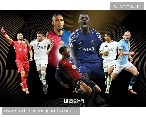 2025年锋线最佳阵容评选揭晓姆巴佩拉菲亚马尔领衔前场明星